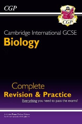 Cover of Cambridge International GCSE Biology Complete Revision & Practice - for exams in 2022