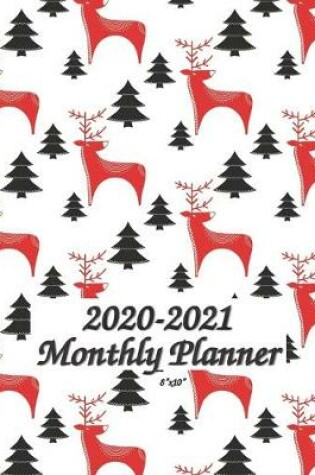 Cover of 2020-2021 Monthly Planner 8"x10"