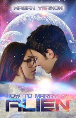 Book cover for How to Marry an Alien