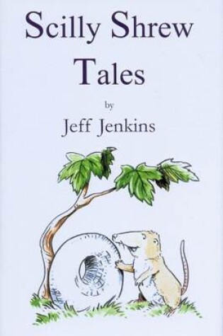 Cover of Scilly Shrew Tales