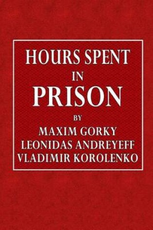 Cover of Hours Spent in Prison