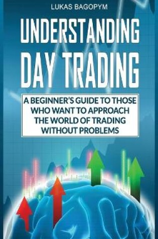 Cover of Understanding Day Trading