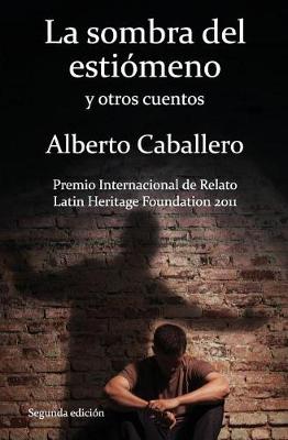 Book cover for La sombra del estiómeno y otros cuentos