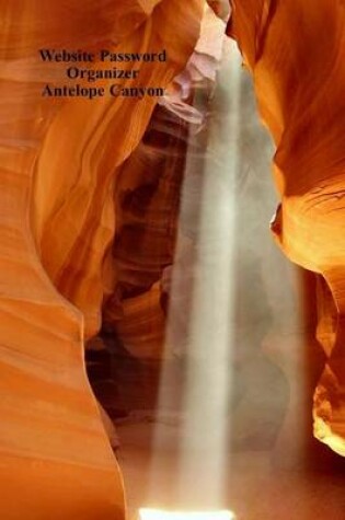 Cover of Website Password Organizer Antelope Canyon