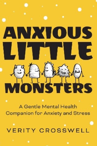 Cover of Anxious Little Monsters