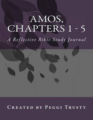 Book cover for Amos, Chapters 1 - 5