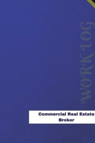 Cover of Commercial Real Estate Broker Work Log