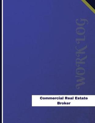 Cover of Commercial Real Estate Broker Work Log