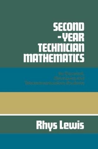 Cover of Second Year Technician Mathematics for Electrical, Electronics and Telecommunications Students