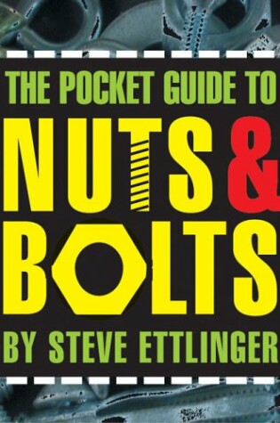 Cover of The Pocket Guide to Nuts and Bolts