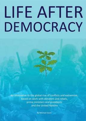 Book cover for Life After Democracy