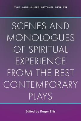 Book cover for Scenes and Monologues of Spiritual Experience from the Best Contemporary Plays