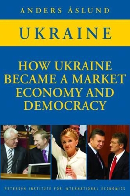 Book cover for How Ukraine Became a Market Economy and Democracy