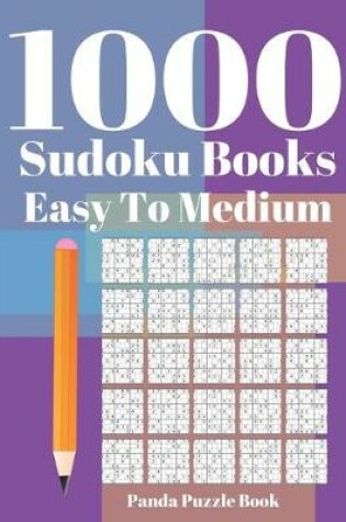 Cover of 1000 Sudoku Books Easy To Medium