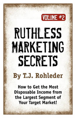 Book cover for Ruthless Marketing Secrets, Vol. 2