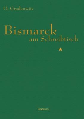 Book cover for Bismarck am Schreibtisch