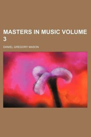 Cover of Masters in Music Volume 3