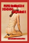 Book cover for Just the Good Parts