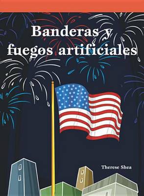 Book cover for Banderas Y Fuegos Artificiales (Flags and Fireworks)