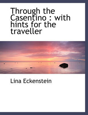 Book cover for Through the Casentino