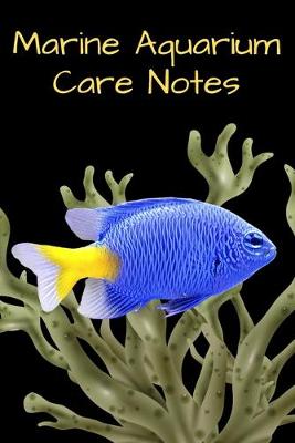 Book cover for Marine Aquarium Care Notes