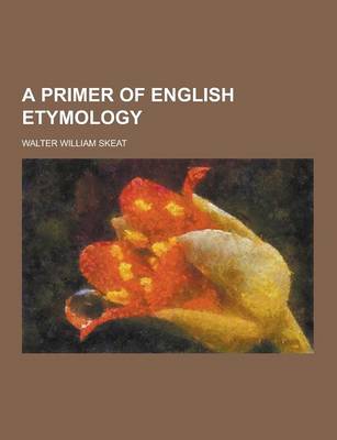 Book cover for A Primer of English Etymology