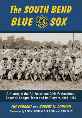 Book cover for The South Bend Blue Sox