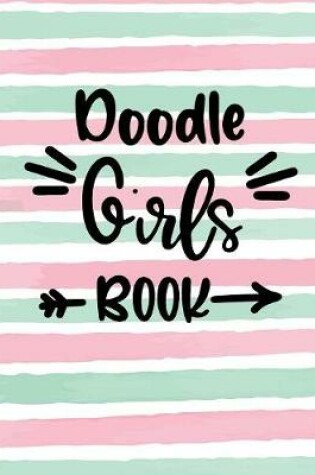 Cover of Doodle Girls Book