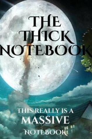 Cover of The Thick Notebook