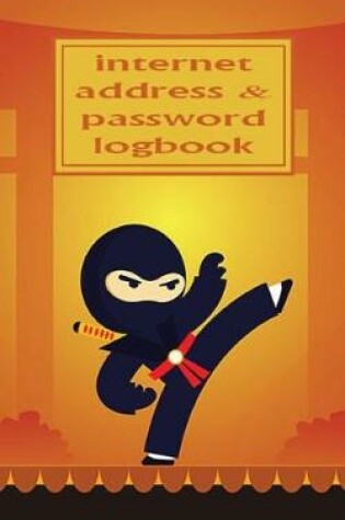 Cover of Ninja Internet Password Logbook