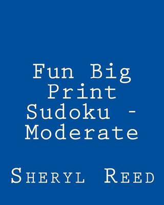 Book cover for Fun Big Print Sudoku - Moderate