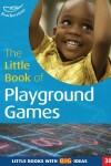 Book cover for The Little Book of Playground Games