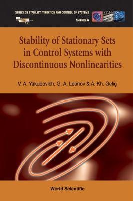 Book cover for Stability Of Stationary Sets In Control Systems With Discontinuous Nonlinearities