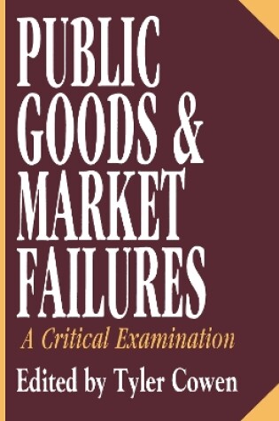 Cover of Public Goods and Market Failures