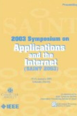 Cover of Symposium on Applications and the Internet (SAINT 2003)