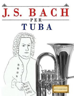 Book cover for J. S. Bach Per Tuba