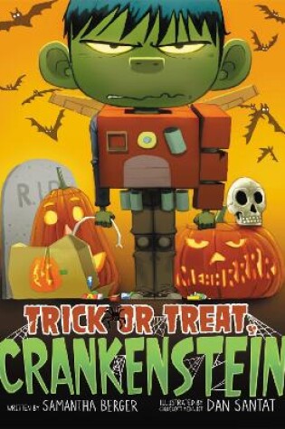 Cover of Trick or Treat, Crankenstein