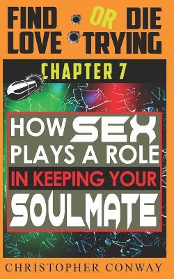 Cover of How Sex Plays a Role in Keeping Your Soulmate