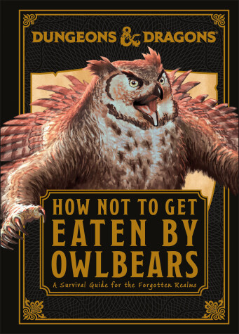 Book cover for Dungeons and Dragons How Not To Get Eaten by Owlbears