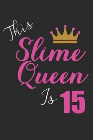 Cover of This Slime Queen Is 15