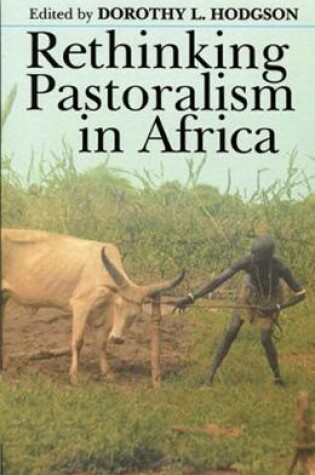 Cover of Rethinking Pastoralism in Africa