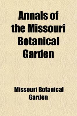 Book cover for Annals of the Missouri Botanical Garden (Volume 1)