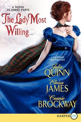 The Lady Most Willing...LP by Julia Quinn, Eloisa James, Connie Brockway