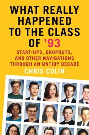 Book cover for What Really Happened to the Class of '93