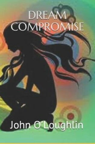 Cover of Dream Compromise