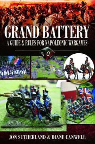 Cover of Grand Battery: a Guide and Rules for Napoleonic Wargames