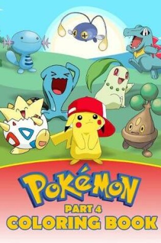 Cover of Pokemon Coloring Book Part 4