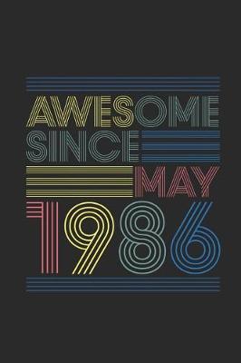 Book cover for Awesome Since May 1986