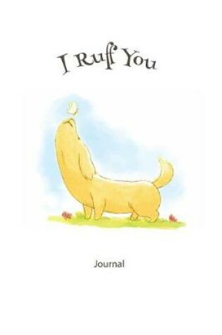 Cover of I Ruff You Journal