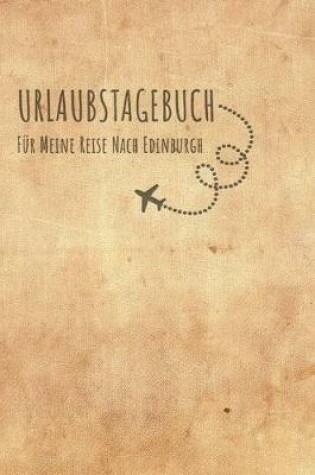 Cover of Urlaubstagebuch Edinburgh